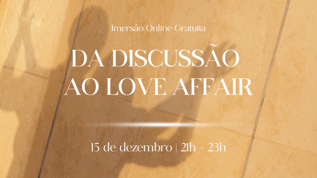 social_imersao Imersão da Discussão ao Love Affair